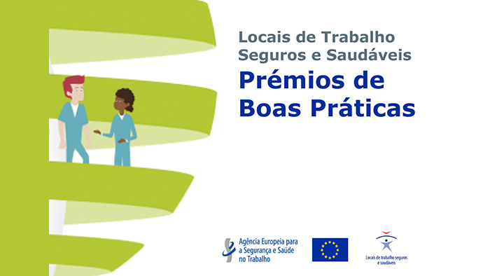 Prémios De Boas Práticas Da Campanha «Locais De Trabalho Seguros E ...